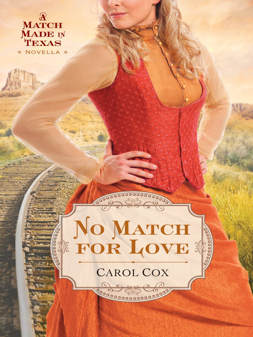 Title details for No Match for Love by Carol Cox - Available